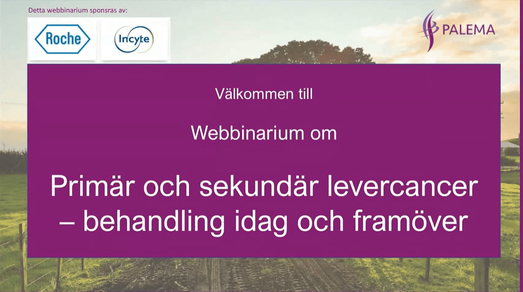 Webbinarium – Primär och sekundär levercancer – behandling idag och framöver